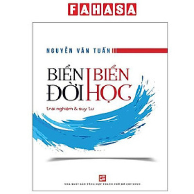 Sách - Biển Đời Biển Học - Trải Nghiệm Và Suy Tư