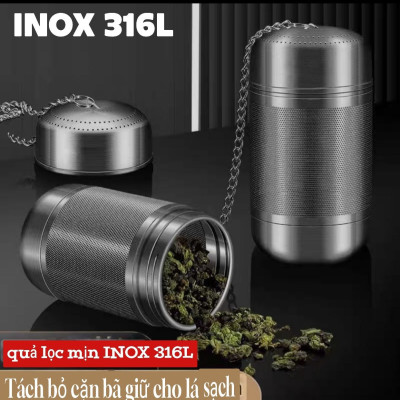 ( MẪU MỚI 2025 ) Quả Lọc Trà Inox SUS 316L Quả Lọc Trà Gia Vị Thảo Quả Lỗ Lọc Siêu Mịn Kháng Khuẩn Công Nghệ CNC Cao Cấp 