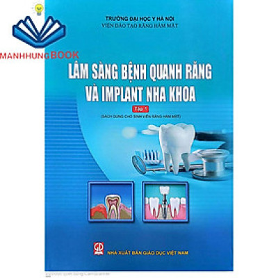Sách - Lâm Sàng Bệnh Quang Răng Và Implant Nha Khoa Tập 1 (Sách Dùng Cho Sinh Viên Răng Hàm Mặt)