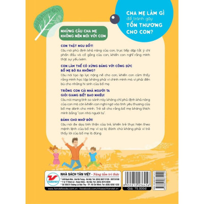 Cha Mẹ Làm Gì Để Tránh Làm Gây Tổn Thương Cho Con