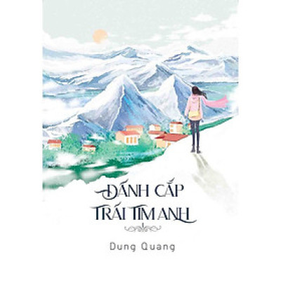 Cuốn sách:  Đánh cắp trái tim anh