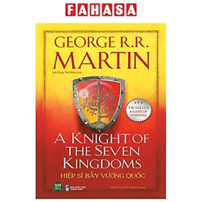 Sách - A Knight Of The Seven Kingdoms - Hiệp Sĩ Bảy Vương Quốc