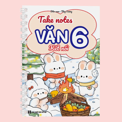 Sách Takenote lớp 6: Toán + Văn Kết Nối + Tiếng Anh 3-12 khổ A5 (Phiên Bản Mới Nhất)