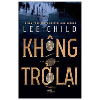 Một tác phẩm với cốt truyện cực kì thú vị: Không trở lại