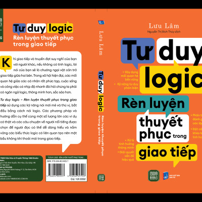 Tư Duy Logic, Rèn Luyện Thuyết Phục Trong Giao Tiếp
