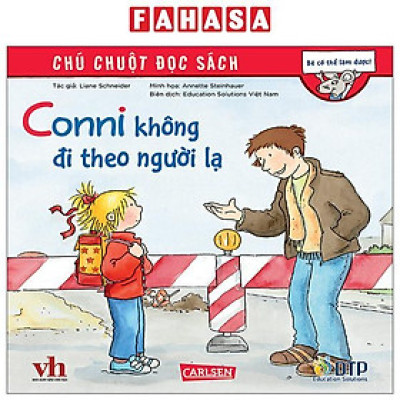 Sách - Chú Chuột Đọc Sách - Conni Không Đi Theo Người Lạ