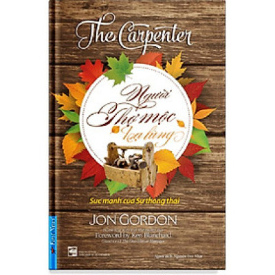 Sách - Người thợ mộc lạ lùng - First News