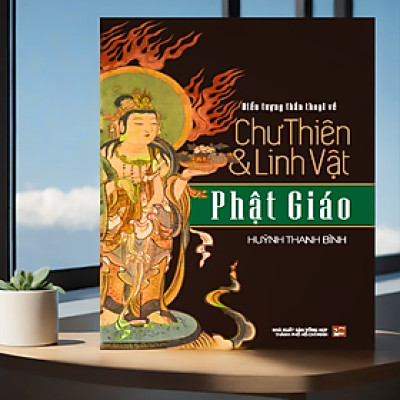 Biểu Tượng Thần Thoại Về Chư Thiên Và Linh Vật - Tái bản 2024