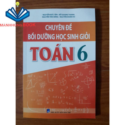 Sách - Chuyên đề bồi dưỡng học sinh giỏi Toán 6