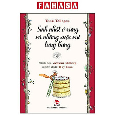 Sách - Sinh Nhật Ở Rừng Và Những Cuộc Vui Tưng Bừng (Tái Bản 2025)