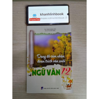 Sách - Dạng đề cảm nhận đoạn trích văn xuôi Ngữ Văn 12