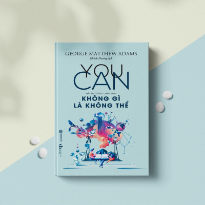 Sách - YOU CAN - Không Gì Là Không Thể - SBOOKS