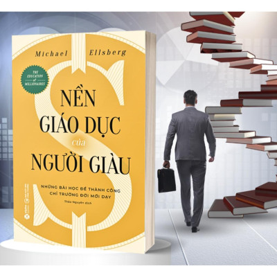 Nền Giáo Dục Của Người Giàu - Bản Quyền