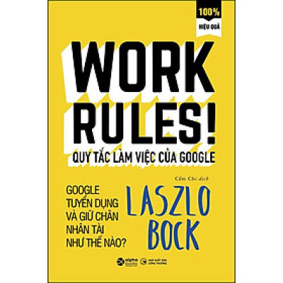 Trạm Đọc Official |  Quy Tắc Làm Việc Của Google (Tái Bản)
