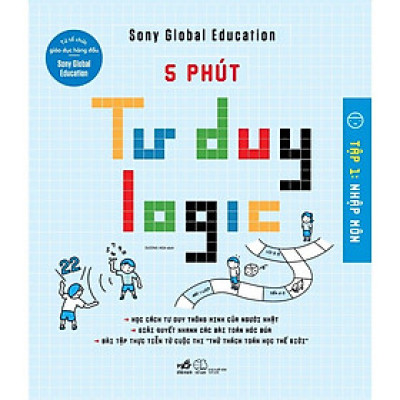Sách 5 phút tư duy logic (Tập 1 - Nhập môn) - Nhã Nam - BẢN QUYỀN