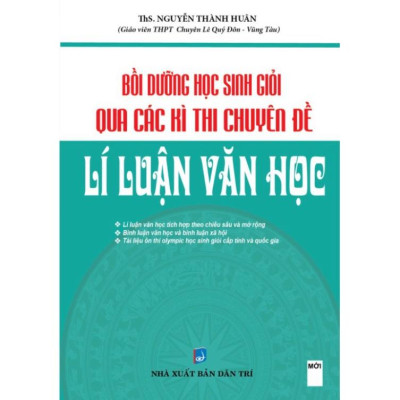 Sách - Bồi Dưỡng Học Sinh Giỏi Qua Các Kì Thi Chuyên Đề ( 2c : Nghị Luận Xã Hội Theo Hướng Mở + Lí Luận Văn Học)