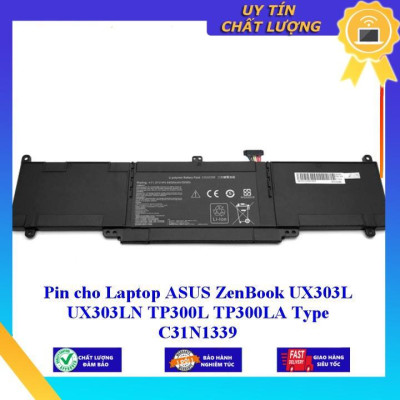 Pin cho Laptop ASUS ZenBook UX303L UX303LN TP300L TP300LA Type C31N1339 - Hàng Nhập Khẩu New Seal