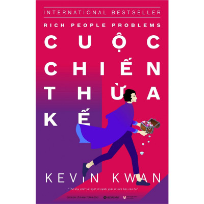 Giới siêu giàu Châu Á 3 : Cuộc chiến thừa kế (Quà Tặng Kèm: Special Tickbook)