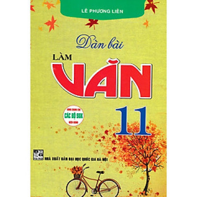 Sách - Dàn Bài Làm Văn 11 (Dùng Chung Các Bộ SGK Hiện Hành) HA