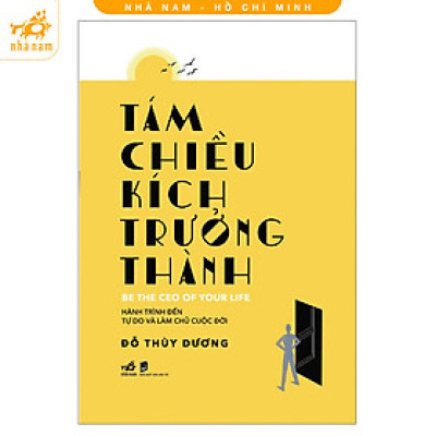 Sách - Tám chiều kích trưởng thành - Be the CEO of your life (Nhã Nam HCM)