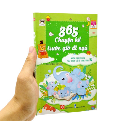 Sách: 365 Chuyện Kể Trước Giờ Đi Ngủ - Những Câu Chuyện Phát Triển Chỉ Số Thông Minh IQ Tập 2