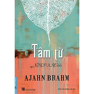 Tâm Từ - Kindfulness _FN