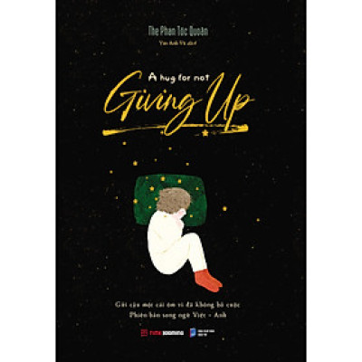 A Hug For Not Giving Up - Gửi Cậu Một Cái Ôm Vì Đã Không Bỏ Cuộc (Song Ngữ Anh-Việt) - TIME