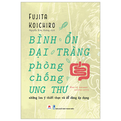Sách- Bình Ổn Đại Tràng, Phòng Chống Ung Thư- 2HBooks