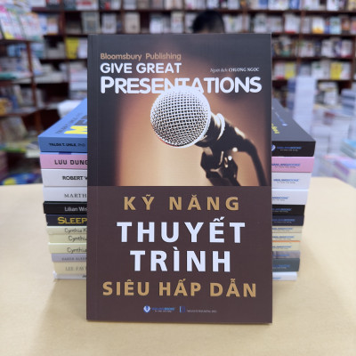 Kỹ Năng Thuyết Trình Siêu Hấp Dẫn - Vanlangbooks