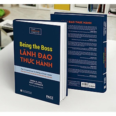 Sách - Lãnh Đạo Thực Hành - Linda Hill & Kent Lineback - Pace Books