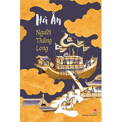 Kim Đồng - Người Thăng Long (Kỉ niệm 65 năm NXB Kim Đồng)