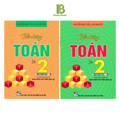 Sách - Bồi Dưỡng Toán Lớp 2 - Bám Sát SGK Định Hướng Phát Triển Năng Lực - Nguyễn Đức Tấn & Tô Thị Yến - Hồng Ân