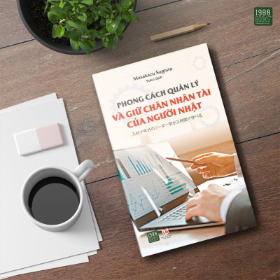 Sách  Phong Cách Quản Lý Và Giữ Chân Nhân Tài Của Người Nhật  Tầm Nhìn Lãnh Đạo