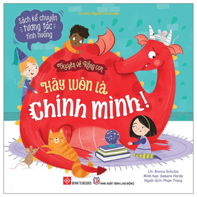 Sách - Truyện Về Rồng Con - Hãy Luôn Là Chính Mình!