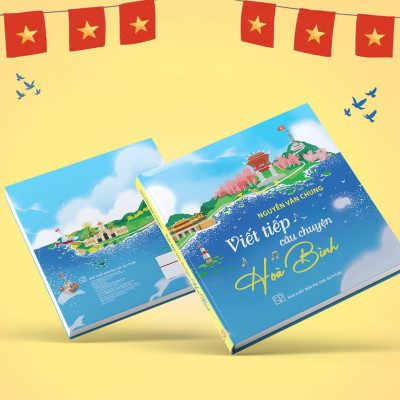 Sách - Viết Tiếp Câu Chuyện Hoà Bình