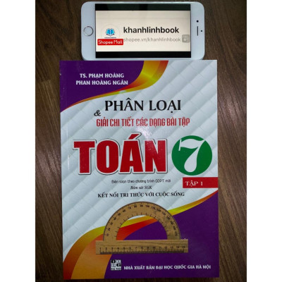 ` Sách - Combo Phân Loại & Giải Chi Tiết Các Dạng Bài Tập Toán 7 - Tập 1 + 2 (Bám Sát SGK Kết Nối Tri Thức Với Cuộc Sống