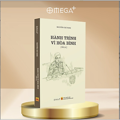 Hành trình vì Hoà Bình - Nguyễn Chí Vịnh