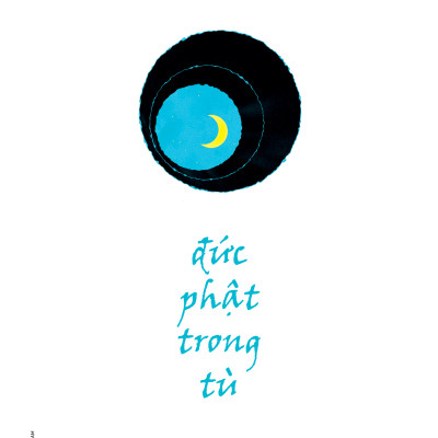 Đức Phật "trong tù" - Phục hồi sự sống, tìm thấy tự do và hy vọng