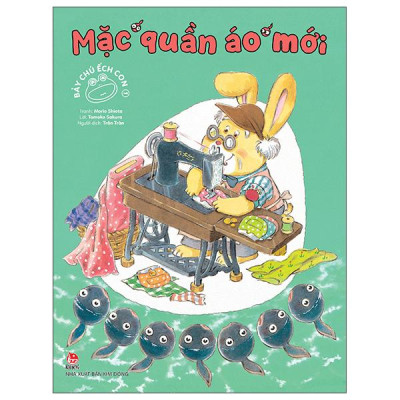 Sách - Bảy Chú Ếch Con - Tập 1 - Mặc Quần Áo Mới