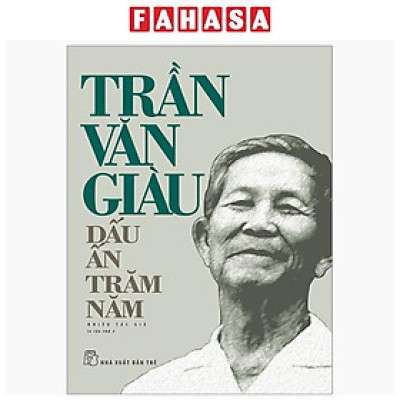 Sách - Trần Văn Giàu - Dấu Ấn Trăm Năm