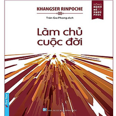 Làm Chủ Cuộc Đời (Tái bản năm 2021)