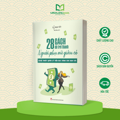 Sách: 28 Cách Để Trở Thành Người Phụ Nữ Giàu Có (Tái bản)