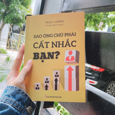 Sao Ông Chủ Phải Cất Nhắc Bạn