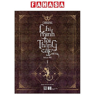Sách - Chỉ Mình Tôi Thăng Cấp - Solo Leveling - Tập 1