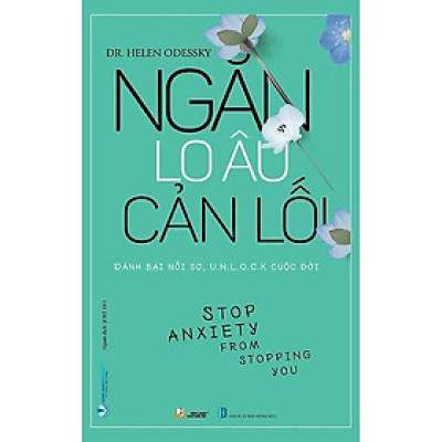 Sách - Ngăn Lo Âu Cản Lối - Dr Helen Odessky - VanLangBooks