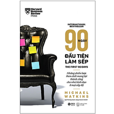 Sách - 90 Ngày Đầu Tiên Làm Sếp (Tái Bản 2023) 229K