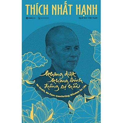 Không Diệt Không Sinh Đừng Sợ Hãi - Bìa Cứng - SGB