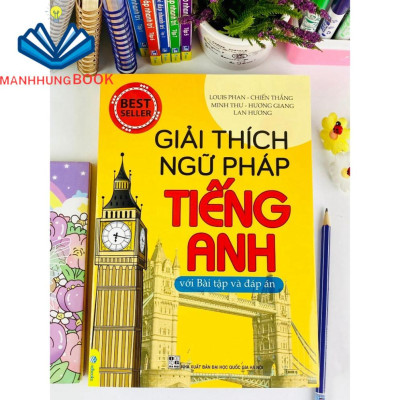 Sách - Giải Thích Ngữ Pháp Tiếng Anh ( Bài tập và Đáp Án).