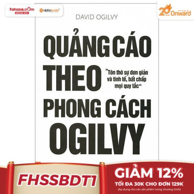 Sách - Quảng Cáo Theo Phong Cách Ogilvy (Tái Bản 2023)