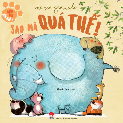 Sách - Niềm Vui Mỗi Ngày - Sao Mà Quá Thế!